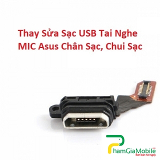 Thay Sửa Sạc USB Tai Nghe MIC Asus Zenfone Max Plus (M1) Chân Sạc, Chui Sạc Lấy Liền